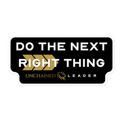 Do The Next Right Thing Sticker